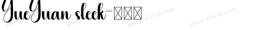YueYuan sleek字体转换